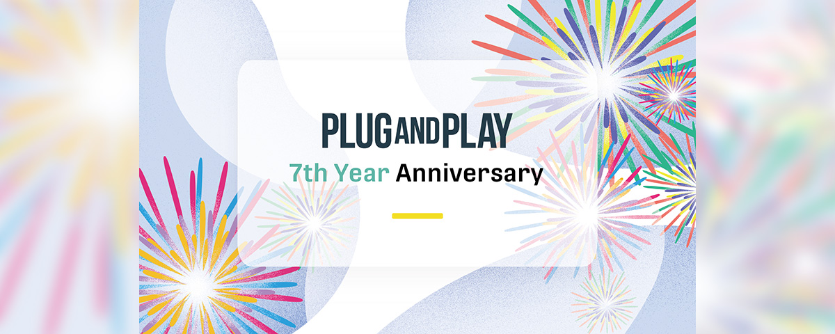 Plug and Play Japan 7th Anniversary